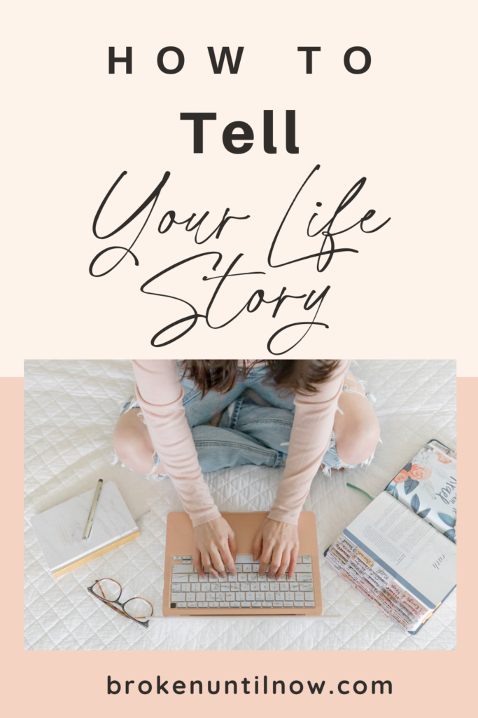 How To Tell Your Story